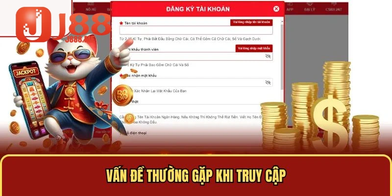 Vấn đề thường gặp khi truy cập